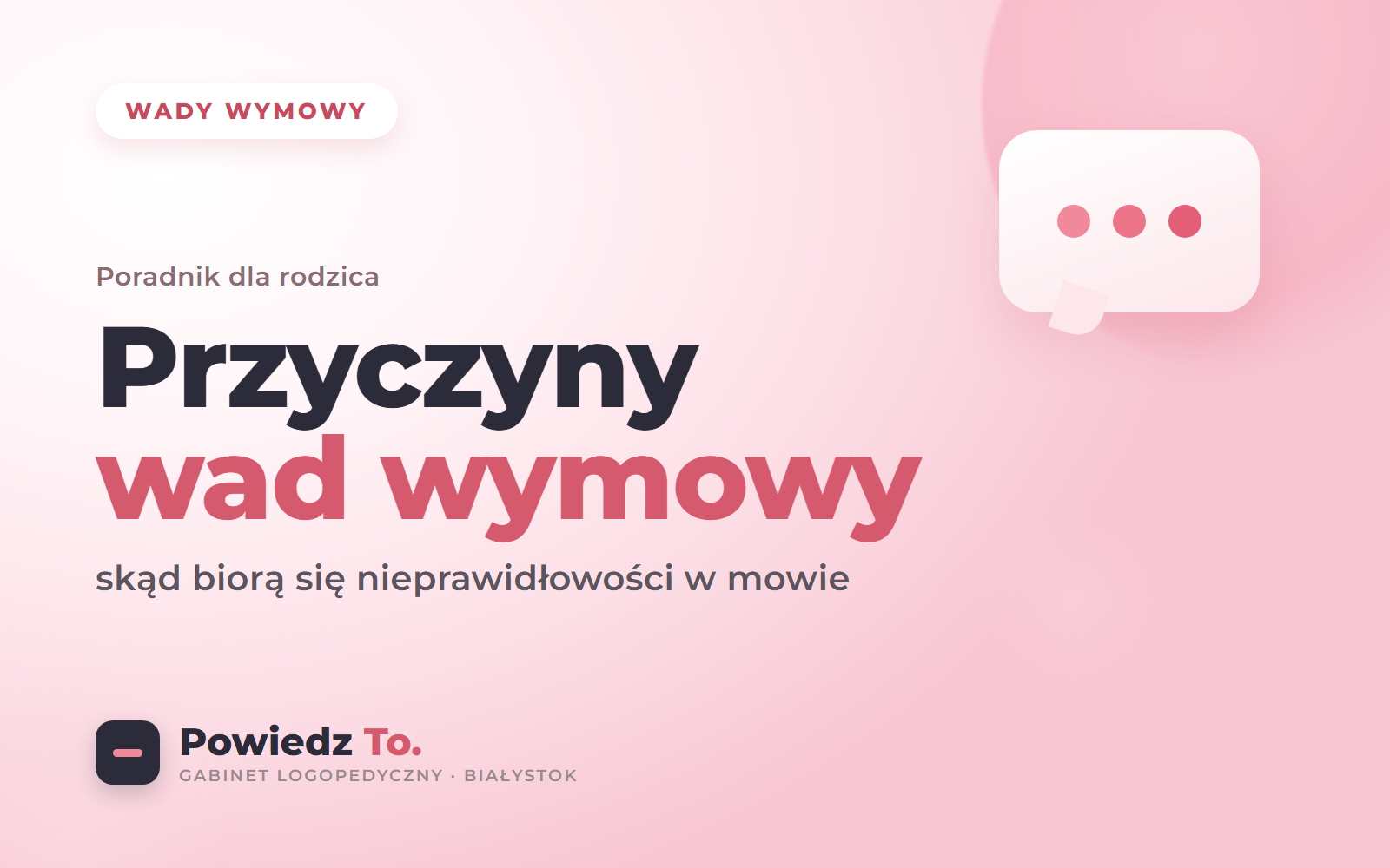 Przyczyny występowania wad wymowy, blog gabinetu Powiedz To