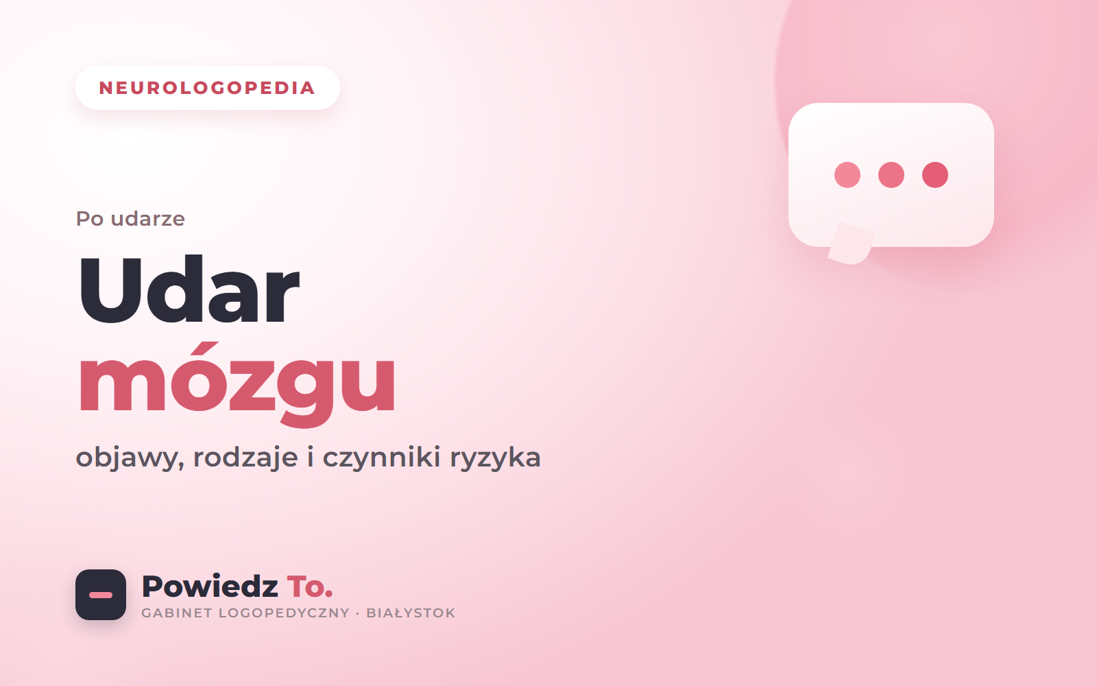 Udar mózgu, objawy i profilaktyka, blog gabinetu Powiedz To