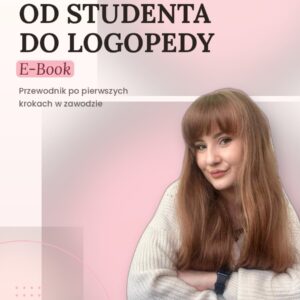 Okladka e-booka Od studenta do logopedy, mgr Natalia Nozderka, neurologopeda